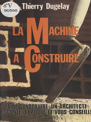 cover image of La machine à construire